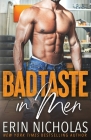 Bad Taste In Men Cover Image