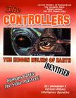 The Controllers: The Rulers Of Earth Identified By Commander X Cover Image
