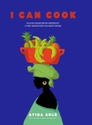 I Can Cook: Haitian Fusion recipes inspired by a First Gerneration's culinary voyage Cover Image