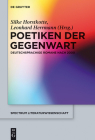 Poetiken der Gegenwart (Spectrum Literaturwissenschaft / Spectrum Literature #37) By Silke Horstkotte (Editor), Leonhard Herrmann (Editor) Cover Image