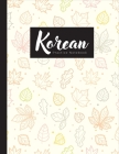 Korean Practice Notebook: A Korean Language Writing Practice Notebook By Kenny Releso Cover Image