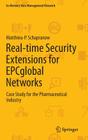Real-Time Security Extensions for Epcglobal Networks: Case Study for the Pharmaceutical Industry (In-Memory Data Management Research) Cover Image