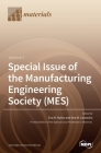 Special Issue of the Manufacturing Engineering Society (MES) By Eva M. Rubio (Guest Editor), Ana M. Camacho (Guest Editor) Cover Image