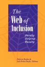 The Web of Inclusion: Faculty Helping Faculty (National League for Nursing Series (All Nln Titles) By Patricia Bayles, Jodi Parks-Doyle, Parks-Doyle Cover Image