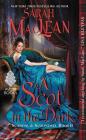 A Scot in the Dark: Scandal & Scoundrel, Book II By Sarah MacLean Cover Image
