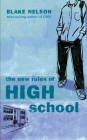 The New Rules of High School By Blake Nelson Cover Image