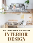 Coloring Book For Adults Interior Design: Home Sweet Coloring Book By Yasmin M. Mohsen Cover Image