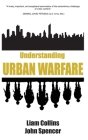 Understanding Urban Warfare By Liam Collins, John Spencer Cover Image