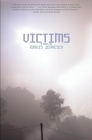 Victims (Little House on the Bowery) By Travis Jeppesen, Dennis Cooper (Series Editor) (Editor) Cover Image