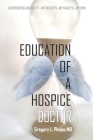 Education of a Hospice Doctor Cover Image