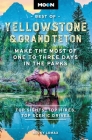 Moon Best of Yellowstone & Grand Teton: Make the Most of One to Three Days in the Parks (Travel Guide) By Becky Lomax Cover Image