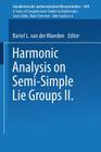 Harmonic Analysis on Semi-Simple Lie Groups II (Grundlehren Der Mathematischen Wissenschaften #189) Cover Image