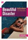 Beautiful Disaster: Fast Girls, Hot Boys Series By Kylie Adams Cover Image