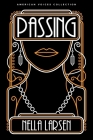 Passing (American Voices) By Nella Larsen, Matthew Hodgson (Introduction by) Cover Image