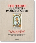 The Tarot of A. E. Waite and P. Colman Smith By Johannes Fiebig, Mary K. Greer, Rachel Pollack Cover Image