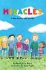 Miracles: Nine God Stories Told by Kids By Patricia A. Frost, Emily Naylor (Illustrator) Cover Image