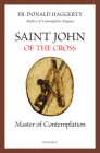 Saint John of the Cross: Master of Contemplation Cover Image