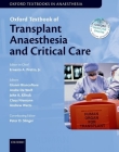 Oxford Textbook of Transplant Anaesthesia and Critical Care (Oxford Textbooks in Anaesthesia) Cover Image