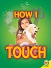 How I Touch (My Body) By Ruth Owen Cover Image