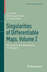 Singularities of Differentiable Maps, Volume 2: Monodromy and Asymptotics of Integrals Cover Image