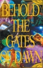 Behold The Gates of Dawn Cover Image