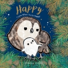 Happy (Emma Dodd's Love You Books) By Emma Dodd, Emma Dodd (Illustrator) Cover Image