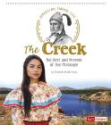 The Creek: The Past and Present of the Muscogee (American Indian Life) By Danielle Smith-Llera, Alesha Halvorson Cover Image