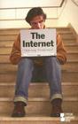 The Internet (Opposing Viewpoints) By James D. Torr (Editor) Cover Image