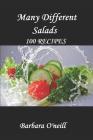 Many Different Salads By Barbara O'Neill Cover Image