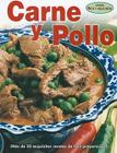 Carne y Pollo = Beef and Chicken (Cocina Rica y Deliciosa) By Ivonne Said Marinez (Translator), Trilce Romero (Designed by) Cover Image