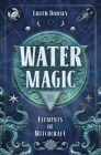 Water Magic By Lilith Dorsey Cover Image