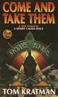 Come and Take Them (Carrera #5) By Tom Kratman Cover Image