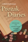 Prozak Diaries: Psychiatry and Generational Memory in Iran By Orkideh Behrouzan Cover Image