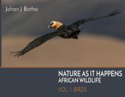 Nature As It Happens: African Wildlife: Vol. 1: Birds Cover Image