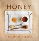 Honey: A Book of Recipes By Helen Sudell Cover Image