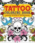 Tattoo Coloring Book A Fantastic Selection Of Exciting Imagery Chartwell Books Paperback
