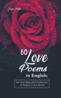 60 Love Poems in English: The Most Beautiful Collection of Poems in the World By Josyie Anifka Cover Image