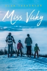 Miss Vicky By Alan Jorgenson Cover Image