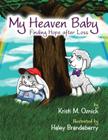 My Heaven Baby: Finding Hope after Loss Cover Image