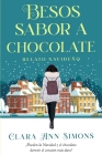 Besos sabor a chocolate By Clara Ann Simons Cover Image
