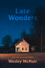 Late Wonders: New & Selected Poems Cover Image