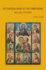 Ecclesiologie Et Oecumenisme: Recueil d'Etudes Cover Image