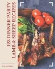 123 Dinner Party Lamb & Sheep Recipes: Make Cooking at Home Easier with Dinner Party Lamb & Sheep Cookbook! By Jean Garza Cover Image