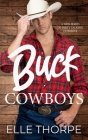 Buck Cowboys By Elle Thorpe Cover Image