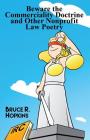 Beware the Commerciality Doctrine and Other Nonprofit Law Poetry By Bruce R. Hopkins Cover Image