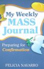 My Weekly Mass Journal: Preparing for Confirmation Cover Image