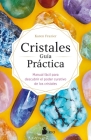 Cristales. Guia Practica By Karen Frazier Cover Image