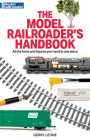 Model Railroader's Handbook By Gerry Leone Cover Image