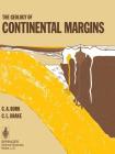 The Geology of Continental Margins By C. a. Burk (Editor), C. L. Drake (Editor) Cover Image