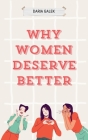 Why Women Deserve Better Cover Image